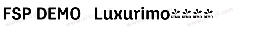 FSP DEMO   Luxurimo字体转换